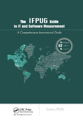 The IFPUG Guide to IT and Software Measurement