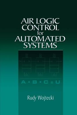 Air Logic Control for Automated Systems - Rudy Wojtecki