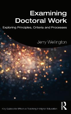 Examining Doctoral Work - Jerry Wellington