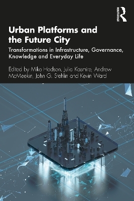 Urban Platforms and the Future City - 