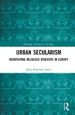 Urban Secularism - Julia Mart&iacute;nez-Ari&ntilde;o