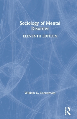 Sociology of Mental Disorder