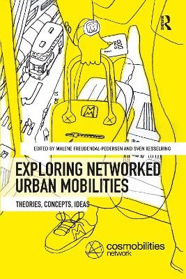 Exploring Networked Urban Mobilities - 