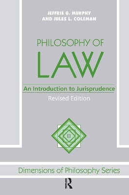 Philosophy Of Law - Jeffrie G. Murphy, Jules Coleman