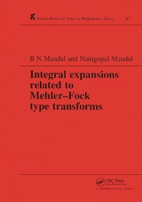 Integral Expansions Related to Mehler-Fock Type Transforms - B N Mandal, Nanigopal Mandal