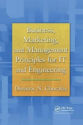 Business, Marketing, and Management Principles for IT and Engineering