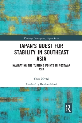 Japan's Quest for Stability in Southeast Asia - Taizo Miyagi