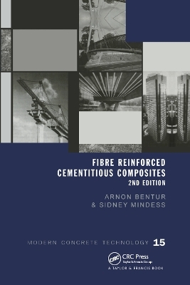 Fibre Reinforced Cementitious Composites - Arnon Bentur, Sidney Mindess