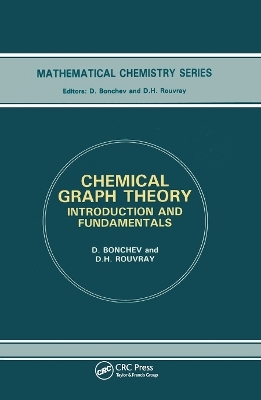 Chemical Graph Theory - D Bonchev