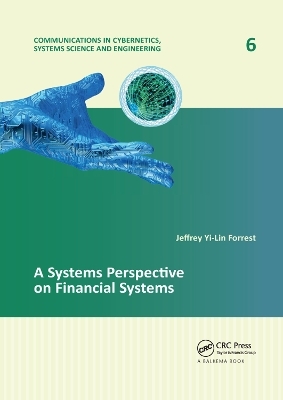 A Systems Perspective on Financial Systems - Jeffrey Yi-Lin Forrest