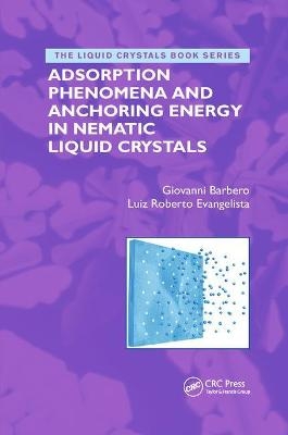 Adsorption Phenomena and Anchoring Energy in Nematic Liquid Crystals