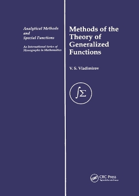 Methods of the Theory of Generalized Functions - V. S. Vladimirov