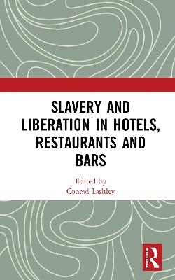 Slavery and Liberation in Hotels, Restaurants and Bars - 