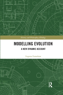 Modelling Evolution - Eugene Earnshaw-Whyte