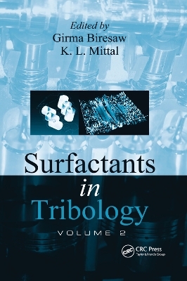 Surfactants in Tribology, Volume 2 - 