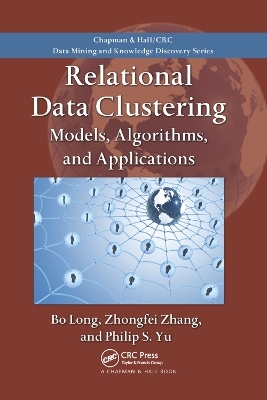 Relational Data Clustering - Bo Long, Zhongfei Zhang, Philip S. Yu