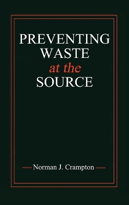 Preventing Waste at the Source - Norman J. Crampton
