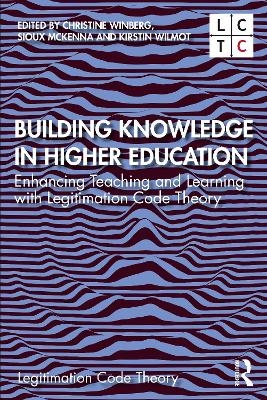 Building Knowledge in Higher Education - 