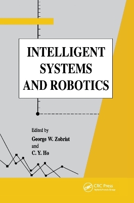 Intelligent Systems and Robotics - George Zobrist, C Y Ho