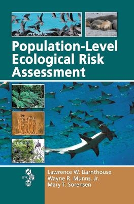 Population-Level Ecological Risk Assessment - Lawrence W. Barnthouse, Jr. Munns, Mary T. Sorensen