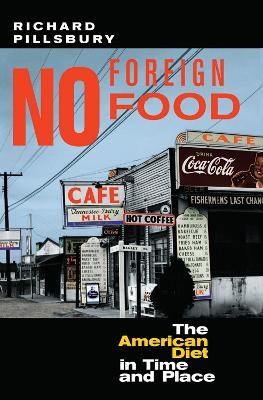No Foreign Food - Richard Pillsbury