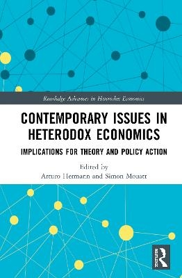 Contemporary Issues in Heterodox Economics