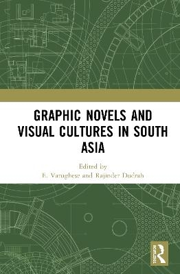 Graphic Novels and Visual Cultures in South Asia