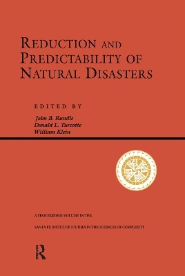 Reduction And Predictability Of Natural Disasters - John Rundle