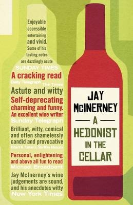 Hedonist in the Cellar -  Jay Mcinerney