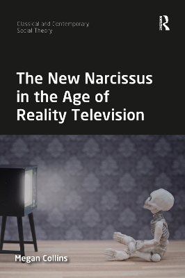 The New Narcissus in the Age of Reality Television