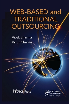 Web-Based and Traditional Outsourcing - Vivek Sharma, Varun Sharma, K.S. Rajasekaran