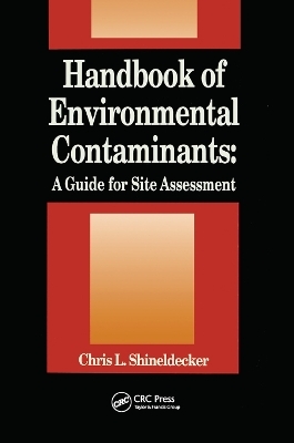 Handbook of Environmental Contaminants - Chris Shineldecker