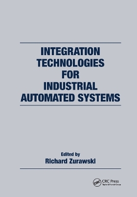 Integration Technologies for Industrial Automated Systems