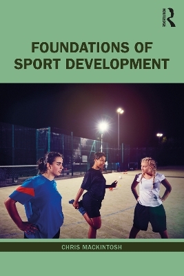Foundations of Sport Development - Chris Mackintosh