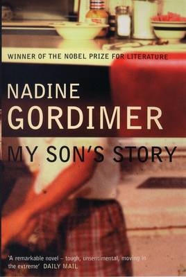 My Son's Story -  Nadine Gordimer
