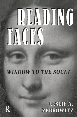 Reading Faces - Leslie Zebrowitz