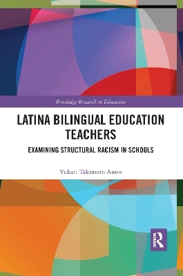 Latina Bilingual Education Teachers - Yukari Amos