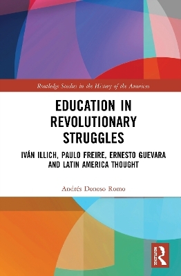 Education in Revolutionary Struggles - Andr&eacute;s Donoso Romo
