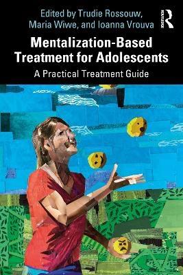 Mentalization-Based Treatment for Adolescents - 