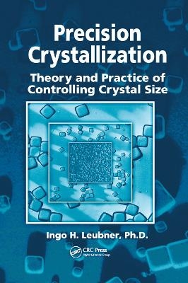 Precision Crystallization