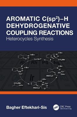 Aromatic C(sp2)−H Dehydrogenative Coupling Reactions