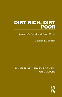 Dirt Rich, Dirt Poor - Joseph N. Belden, Vincent P. Wilber, Enid Kassner, Rus Sykes, Ed Cooney