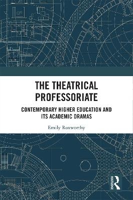 The Theatrical Professoriate