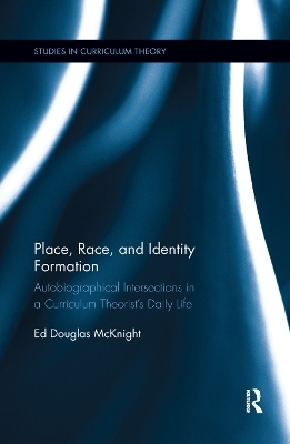 Place, Race, and Identity Formation - Ed Douglas McKnight