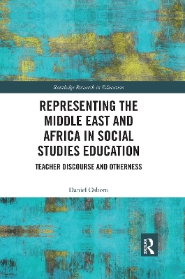 Representing the Middle East and Africa in Social Studies Education - Daniel Osborn