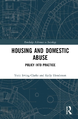 Housing and Domestic Abuse - Yoric Irving-Clarke, Kelly Henderson
