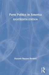 Party Politics in America - Hershey, Marjorie Randon