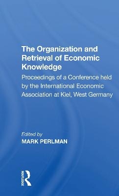 The Organization and Retrieval of Economic Knowledge - Elliot Perlman