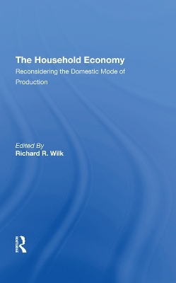 The Household Economy - Richard R Wilk