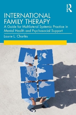 International Family Therapy - Laurie Charl&eacute;s